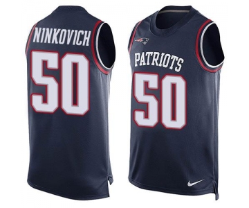 Men's New England Patriots #50 Rob Ninkovich Navy Blue Hot Pressing Player Name & Number Nike NFL Tank Top Jersey