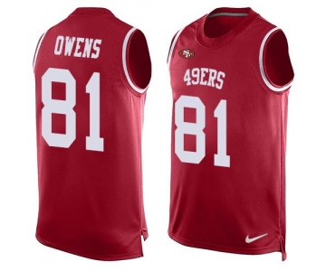 Men's San Francisco 49ers #81 Terrell Owens Red Hot Pressing Player Name & Number Nike NFL Tank Top Jersey