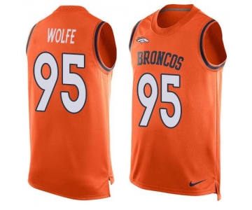 Men's Denver Broncos #95 Derek Wolfe Orange Hot Pressing Player Name & Number Nike NFL Tank Top Jersey
