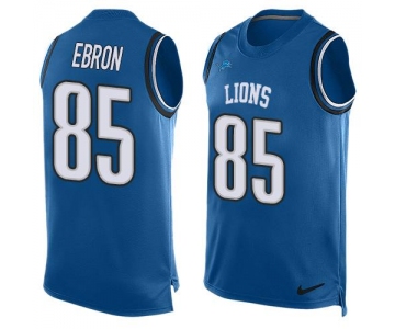 Men's Detroit Lions #85 Eric Ebron Light Blue Hot Pressing Player Name & Number Nike NFL Tank Top Jersey
