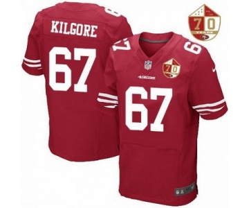 Men's San Francisco 49ers #67 Daniel Kilgore Scarlet Red 70th Anniversary Patch Stitched NFL Nike Elite Jersey