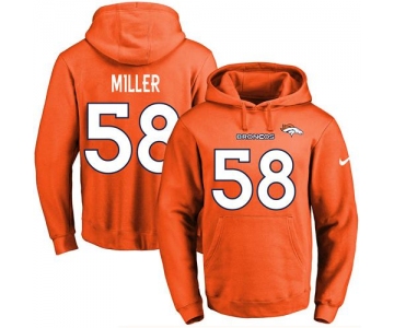 Nike Broncos #58 Von Miller Orange Name & Number Pullover NFL Hoodie