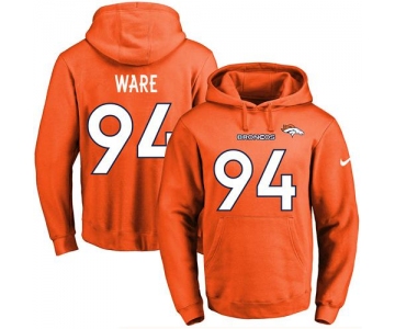 Nike Broncos #94 DeMarcus Ware Orange Name & Number Pullover NFL Hoodie