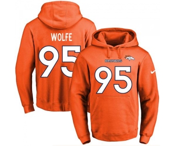 Nike Broncos #95 Derek Wolfe Orange Name & Number Pullover NFL Hoodie