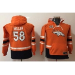 Youth Denver Broncos #58 Von Miller NEW Orange Pocket Stitched NFL Pullover Hoodie