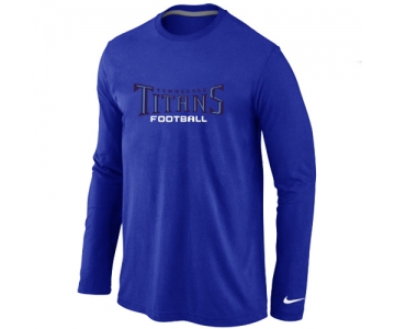 Nike Tennessee Titans Authentic font Long Sleeve T-Shirt blue